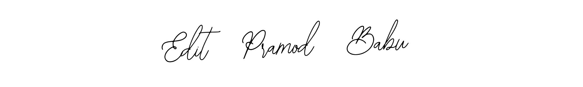 Make a beautiful signature design for name Edit   Pramod   Babu. With this signature (Bearetta-2O07w) style, you can create a handwritten signature for free. Edit   Pramod   Babu signature style 12 images and pictures png