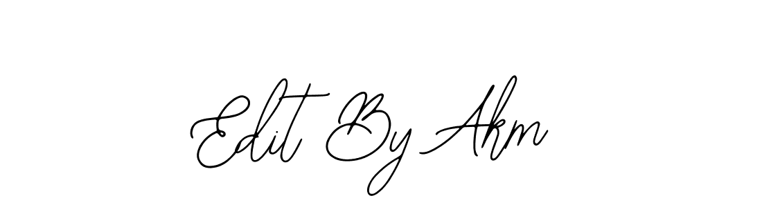 You should practise on your own different ways (Bearetta-2O07w) to write your name (Edit By Akm) in signature. don't let someone else do it for you. Edit By Akm signature style 12 images and pictures png