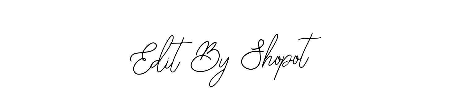 How to make Edit By Shopot  name signature. Use Bearetta-2O07w style for creating short signs online. This is the latest handwritten sign. Edit By Shopot  signature style 12 images and pictures png