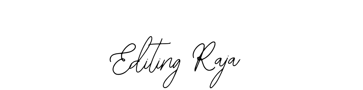 Also we have Editing Raja name is the best signature style. Create professional handwritten signature collection using Bearetta-2O07w autograph style. Editing Raja signature style 12 images and pictures png