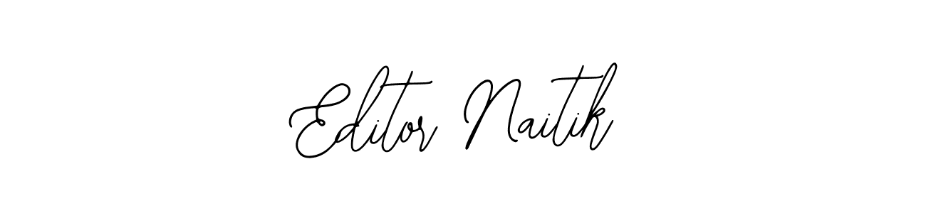 How to make Editor Naitik signature? Bearetta-2O07w is a professional autograph style. Create handwritten signature for Editor Naitik name. Editor Naitik signature style 12 images and pictures png