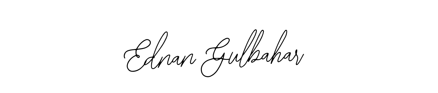 You should practise on your own different ways (Bearetta-2O07w) to write your name (Ednan Gulbahar) in signature. don't let someone else do it for you. Ednan Gulbahar signature style 12 images and pictures png