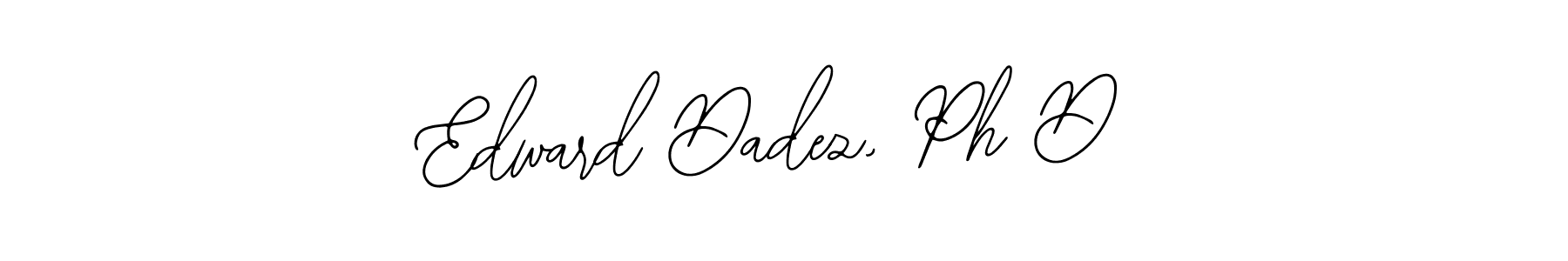 Similarly Bearetta-2O07w is the best handwritten signature design. Signature creator online .You can use it as an online autograph creator for name Edward Dadez, Ph D. Edward Dadez, Ph D signature style 12 images and pictures png