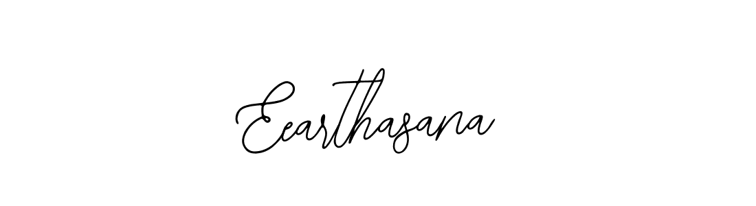 It looks lik you need a new signature style for name Eearthasana. Design unique handwritten (Bearetta-2O07w) signature with our free signature maker in just a few clicks. Eearthasana signature style 12 images and pictures png