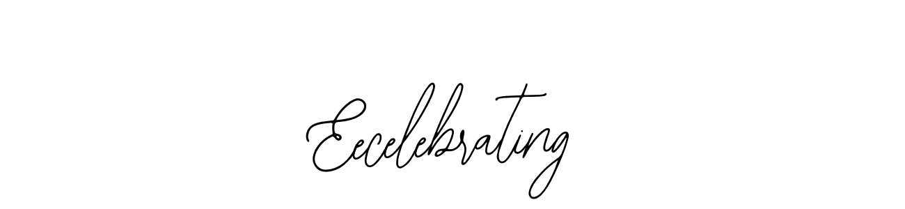 This is the best signature style for the Eecelebrating name. Also you like these signature font (Bearetta-2O07w). Mix name signature. Eecelebrating signature style 12 images and pictures png