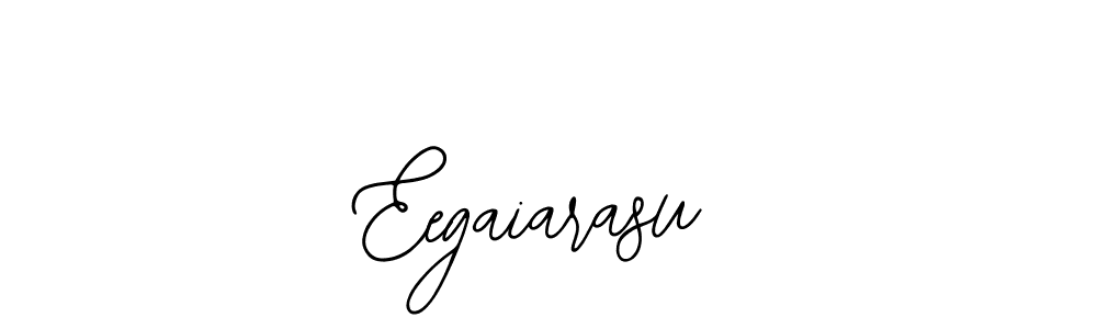 You should practise on your own different ways (Bearetta-2O07w) to write your name (Eegaiarasu) in signature. don't let someone else do it for you. Eegaiarasu signature style 12 images and pictures png