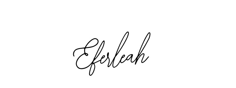 How to make Eferleah name signature. Use Bearetta-2O07w style for creating short signs online. This is the latest handwritten sign. Eferleah signature style 12 images and pictures png