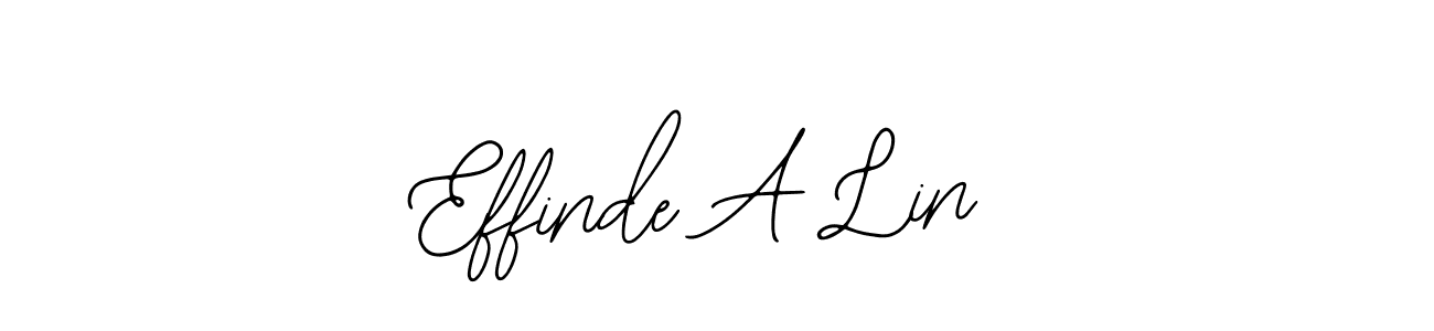 Effinde A Lin stylish signature style. Best Handwritten Sign (Bearetta-2O07w) for my name. Handwritten Signature Collection Ideas for my name Effinde A Lin. Effinde A Lin signature style 12 images and pictures png