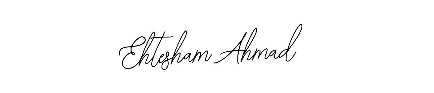 How to make Ehtesham Ahmad name signature. Use Bearetta-2O07w style for creating short signs online. This is the latest handwritten sign. Ehtesham Ahmad signature style 12 images and pictures png