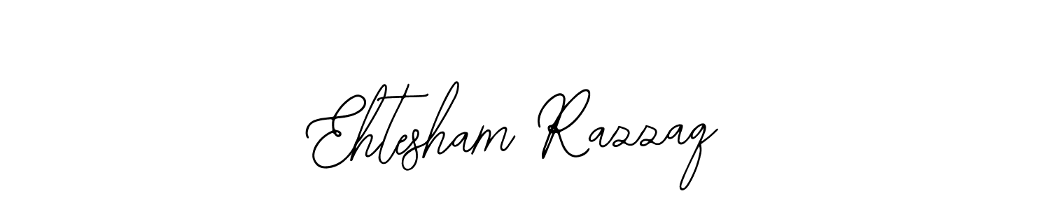 How to make Ehtesham Razzaq name signature. Use Bearetta-2O07w style for creating short signs online. This is the latest handwritten sign. Ehtesham Razzaq signature style 12 images and pictures png