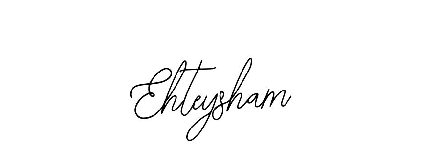 How to make Ehteysham name signature. Use Bearetta-2O07w style for creating short signs online. This is the latest handwritten sign. Ehteysham signature style 12 images and pictures png