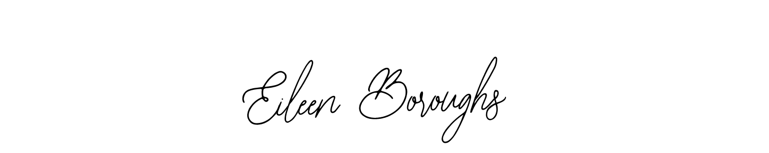It looks lik you need a new signature style for name Eileen Boroughs. Design unique handwritten (Bearetta-2O07w) signature with our free signature maker in just a few clicks. Eileen Boroughs signature style 12 images and pictures png