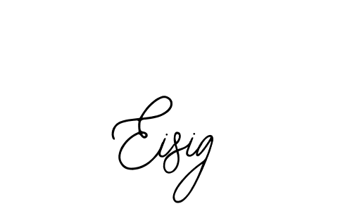 The best way (Bearetta-2O07w) to make a short signature is to pick only two or three words in your name. The name Eisig include a total of six letters. For converting this name. Eisig signature style 12 images and pictures png