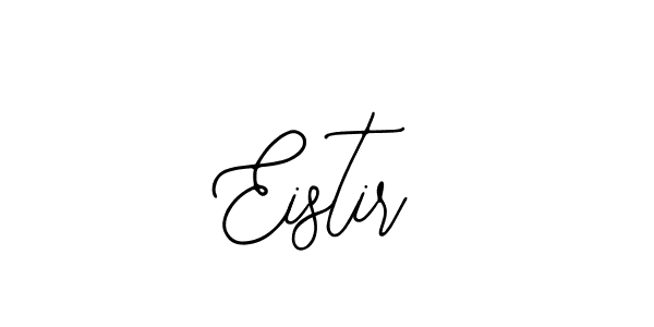 It looks lik you need a new signature style for name Eistir. Design unique handwritten (Bearetta-2O07w) signature with our free signature maker in just a few clicks. Eistir signature style 12 images and pictures png