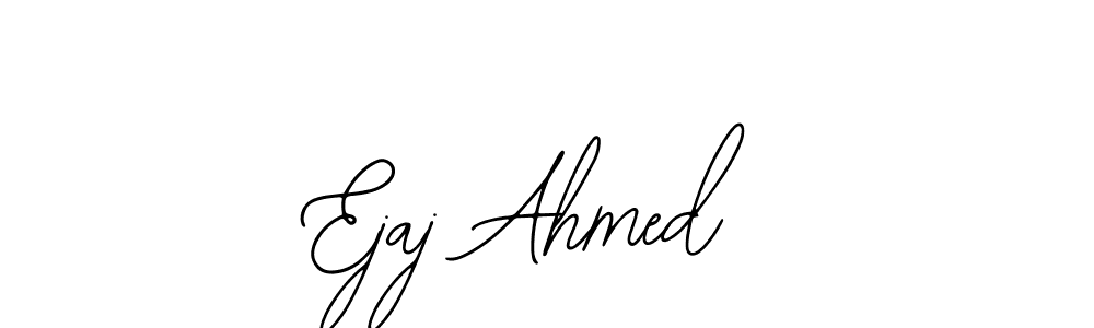 You should practise on your own different ways (Bearetta-2O07w) to write your name (Ejaj Ahmed) in signature. don't let someone else do it for you. Ejaj Ahmed signature style 12 images and pictures png