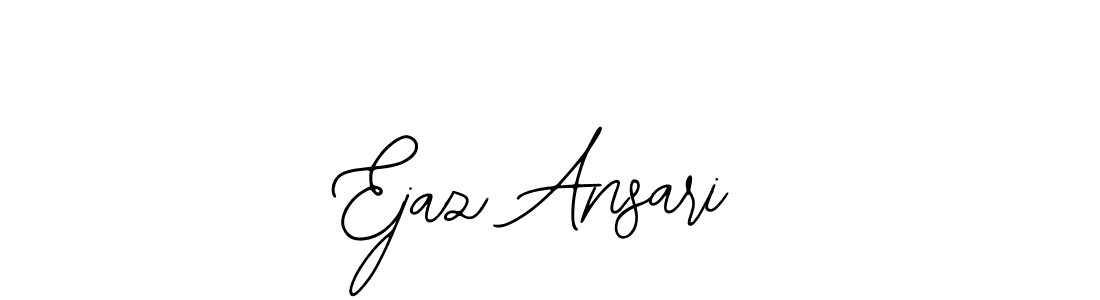 You should practise on your own different ways (Bearetta-2O07w) to write your name (Ejaz Ansari) in signature. don't let someone else do it for you. Ejaz Ansari signature style 12 images and pictures png