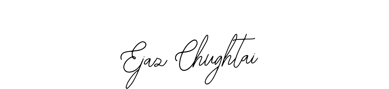 Once you've used our free online signature maker to create your best signature Bearetta-2O07w style, it's time to enjoy all of the benefits that Ejaz Chughtai name signing documents. Ejaz Chughtai signature style 12 images and pictures png