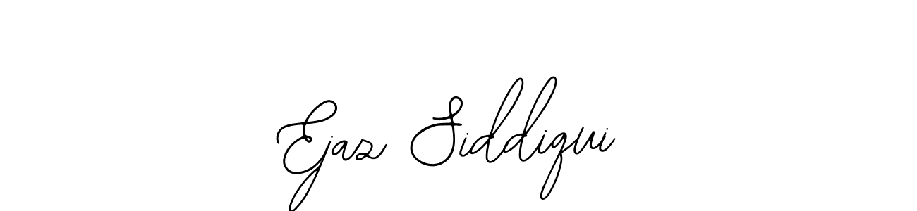 Create a beautiful signature design for name Ejaz Siddiqui. With this signature (Bearetta-2O07w) fonts, you can make a handwritten signature for free. Ejaz Siddiqui signature style 12 images and pictures png