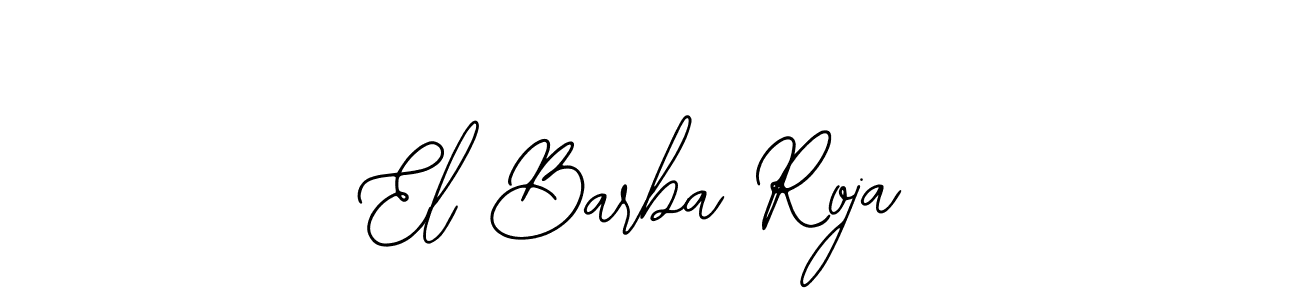 How to make El Barba Roja name signature. Use Bearetta-2O07w style for creating short signs online. This is the latest handwritten sign. El Barba Roja signature style 12 images and pictures png