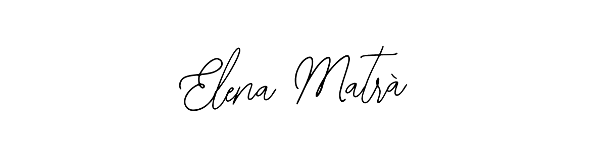 Create a beautiful signature design for name Elena Matrà. With this signature (Bearetta-2O07w) fonts, you can make a handwritten signature for free. Elena Matrà signature style 12 images and pictures png