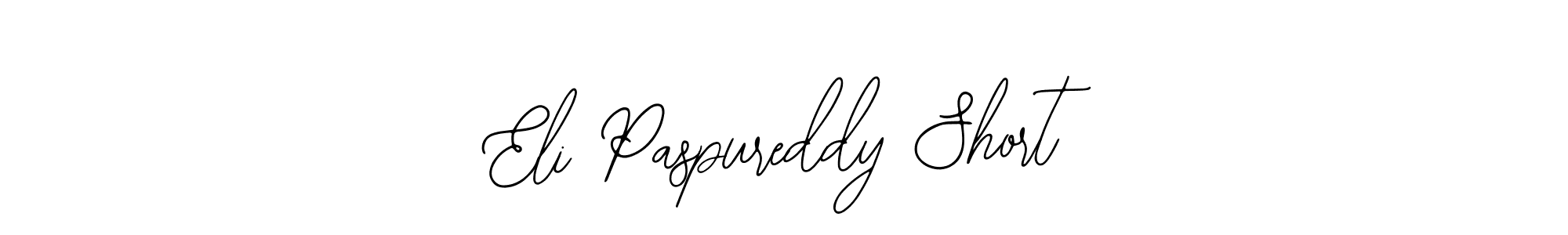 How to Draw Eli Paspureddy Short signature style? Bearetta-2O07w is a latest design signature styles for name Eli Paspureddy Short. Eli Paspureddy Short signature style 12 images and pictures png