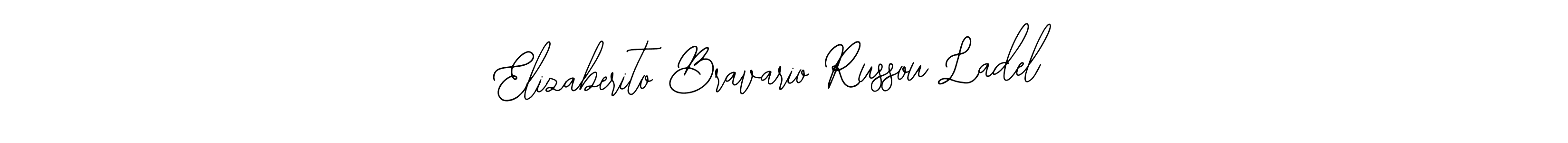 It looks lik you need a new signature style for name Elizaberito Bravario Russou Ladel. Design unique handwritten (Bearetta-2O07w) signature with our free signature maker in just a few clicks. Elizaberito Bravario Russou Ladel signature style 12 images and pictures png