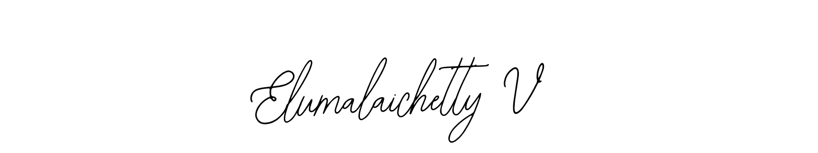 Use a signature maker to create a handwritten signature online. With this signature software, you can design (Bearetta-2O07w) your own signature for name Elumalaichetty V. Elumalaichetty V signature style 12 images and pictures png