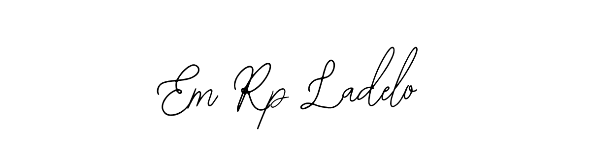 Create a beautiful signature design for name Em Rp Ladelo. With this signature (Bearetta-2O07w) fonts, you can make a handwritten signature for free. Em Rp Ladelo signature style 12 images and pictures png