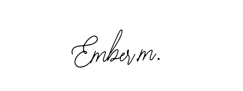 Make a beautiful signature design for name Ember.m.. With this signature (Bearetta-2O07w) style, you can create a handwritten signature for free. Ember.m. signature style 12 images and pictures png