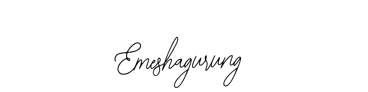 Also we have Emeshagurung name is the best signature style. Create professional handwritten signature collection using Bearetta-2O07w autograph style. Emeshagurung signature style 12 images and pictures png