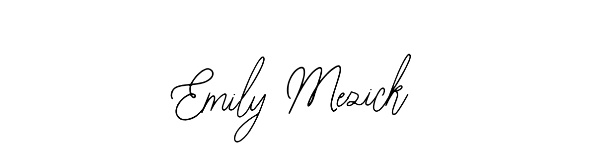 You should practise on your own different ways (Bearetta-2O07w) to write your name (Emily Mezick) in signature. don't let someone else do it for you. Emily Mezick signature style 12 images and pictures png