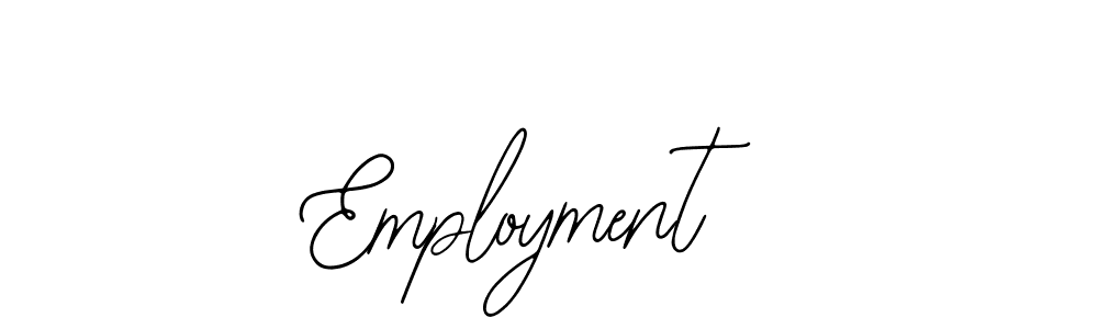 How to make Employment name signature. Use Bearetta-2O07w style for creating short signs online. This is the latest handwritten sign. Employment signature style 12 images and pictures png