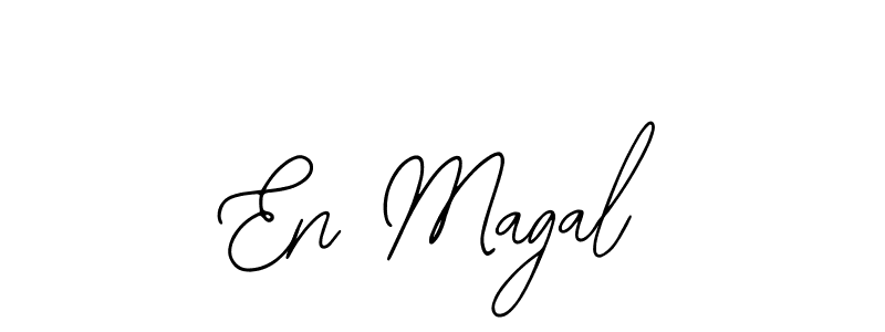 You should practise on your own different ways (Bearetta-2O07w) to write your name (En Magal) in signature. don't let someone else do it for you. En Magal signature style 12 images and pictures png