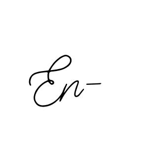 Create a beautiful signature design for name En-. With this signature (Bearetta-2O07w) fonts, you can make a handwritten signature for free. En- signature style 12 images and pictures png