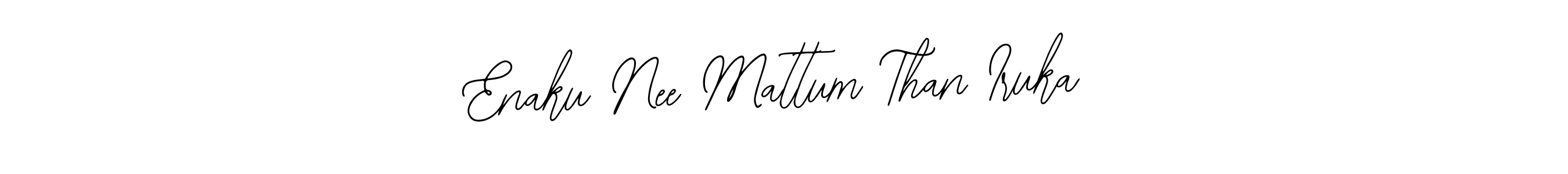 The best way (Bearetta-2O07w) to make a short signature is to pick only two or three words in your name. The name Enaku Nee Mattum Than Iruka include a total of six letters. For converting this name. Enaku Nee Mattum Than Iruka signature style 12 images and pictures png