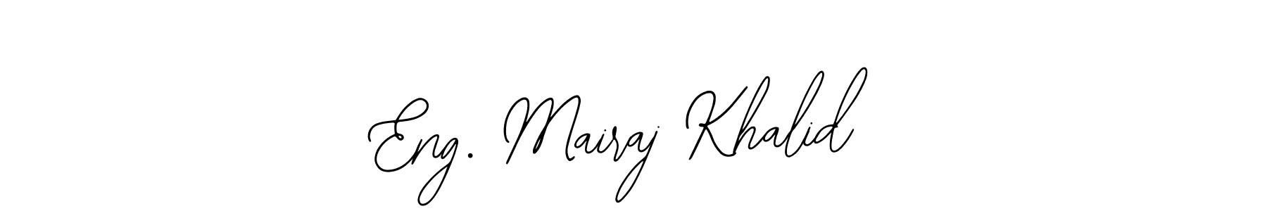 Make a beautiful signature design for name Eng. Mairaj Khalid. With this signature (Bearetta-2O07w) style, you can create a handwritten signature for free. Eng. Mairaj Khalid signature style 12 images and pictures png