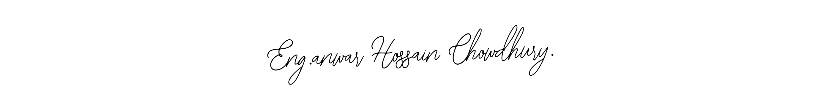 Use a signature maker to create a handwritten signature online. With this signature software, you can design (Bearetta-2O07w) your own signature for name Eng.anwar Hossain Chowdhury.. Eng.anwar Hossain Chowdhury. signature style 12 images and pictures png