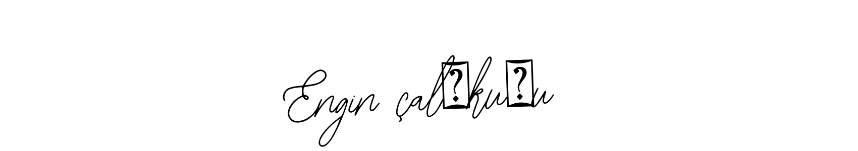 Create a beautiful signature design for name Engin çalıkuşu. With this signature (Bearetta-2O07w) fonts, you can make a handwritten signature for free. Engin çalıkuşu signature style 12 images and pictures png