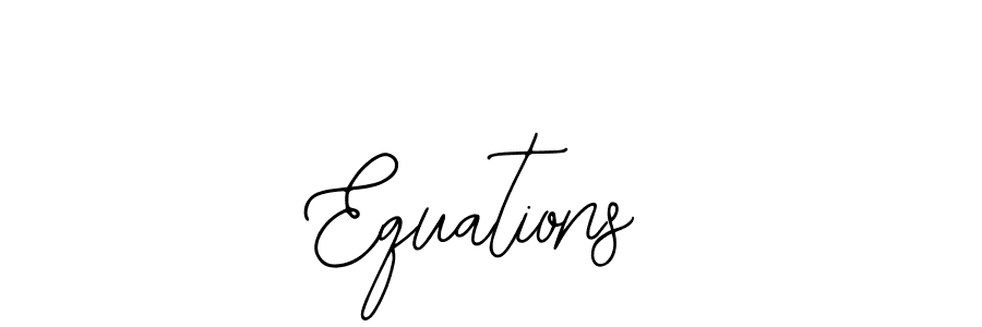 Also we have Equations name is the best signature style. Create professional handwritten signature collection using Bearetta-2O07w autograph style. Equations signature style 12 images and pictures png