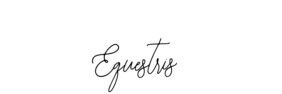 How to make Equestris signature? Bearetta-2O07w is a professional autograph style. Create handwritten signature for Equestris name. Equestris signature style 12 images and pictures png