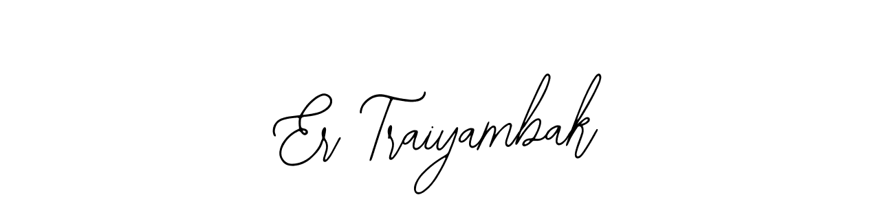 Make a beautiful signature design for name Er Traiyambak. With this signature (Bearetta-2O07w) style, you can create a handwritten signature for free. Er Traiyambak signature style 12 images and pictures png