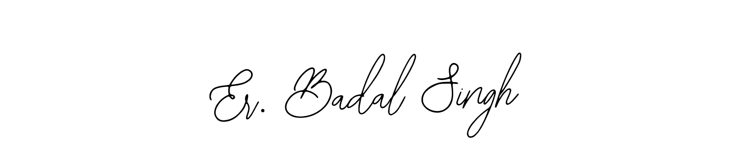 You should practise on your own different ways (Bearetta-2O07w) to write your name (Er. Badal Singh) in signature. don't let someone else do it for you. Er. Badal Singh signature style 12 images and pictures png