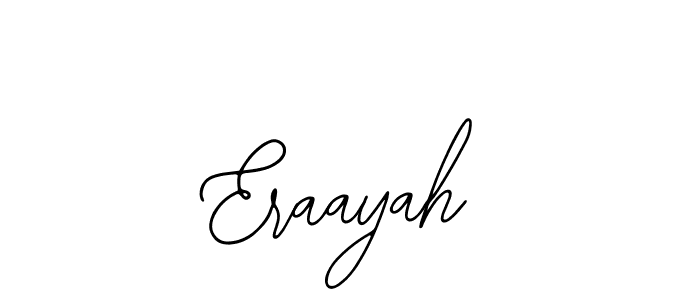 How to make Eraayah signature? Bearetta-2O07w is a professional autograph style. Create handwritten signature for Eraayah name. Eraayah signature style 12 images and pictures png
