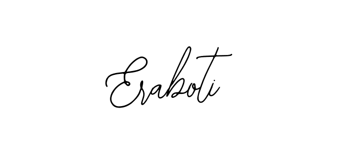 Design your own signature with our free online signature maker. With this signature software, you can create a handwritten (Bearetta-2O07w) signature for name Eraboti. Eraboti signature style 12 images and pictures png
