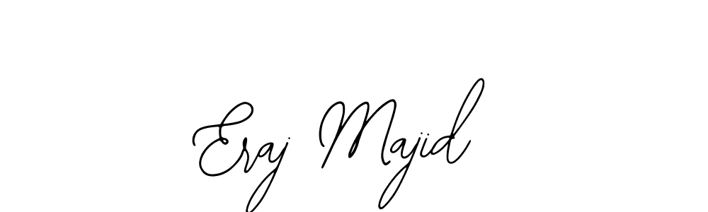 Use a signature maker to create a handwritten signature online. With this signature software, you can design (Bearetta-2O07w) your own signature for name Eraj Majid. Eraj Majid signature style 12 images and pictures png