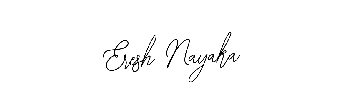 Create a beautiful signature design for name Eresh Nayaka. With this signature (Bearetta-2O07w) fonts, you can make a handwritten signature for free. Eresh Nayaka signature style 12 images and pictures png