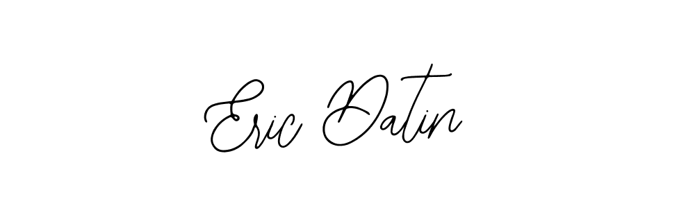 Also we have Eric Datin name is the best signature style. Create professional handwritten signature collection using Bearetta-2O07w autograph style. Eric Datin signature style 12 images and pictures png