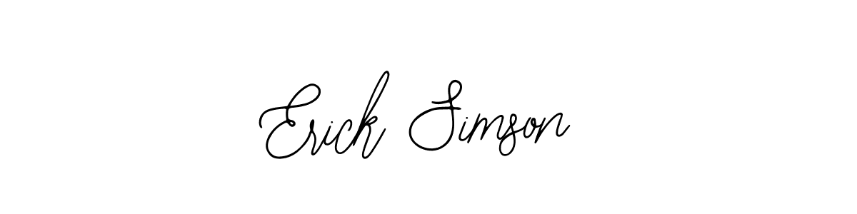 You should practise on your own different ways (Bearetta-2O07w) to write your name (Erick Simson) in signature. don't let someone else do it for you. Erick Simson signature style 12 images and pictures png