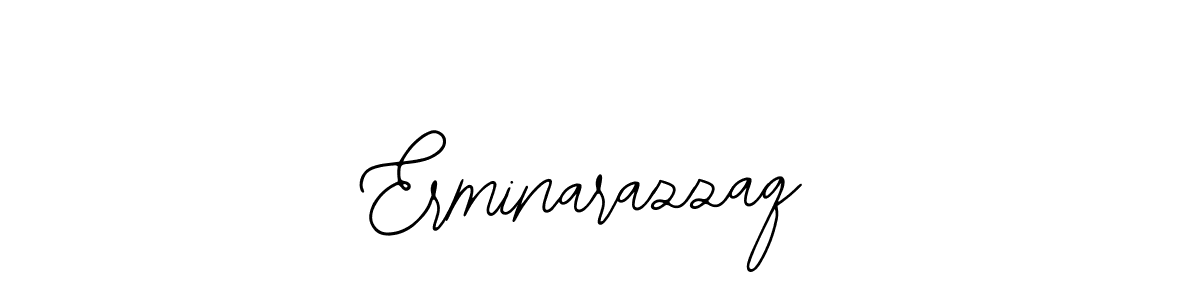 Design your own signature with our free online signature maker. With this signature software, you can create a handwritten (Bearetta-2O07w) signature for name Erminarazzaq. Erminarazzaq signature style 12 images and pictures png