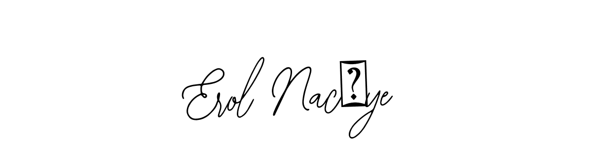 Once you've used our free online signature maker to create your best signature Bearetta-2O07w style, it's time to enjoy all of the benefits that Erol Nacİye name signing documents. Erol Nacİye signature style 12 images and pictures png